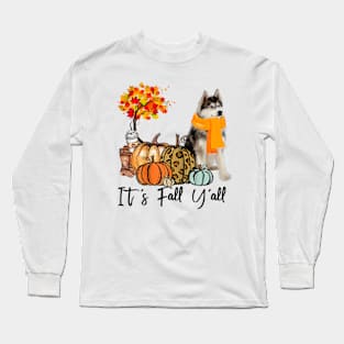 It's Fall Y'all Siberian Husky Dog Pumpkin Falling Long Sleeve T-Shirt